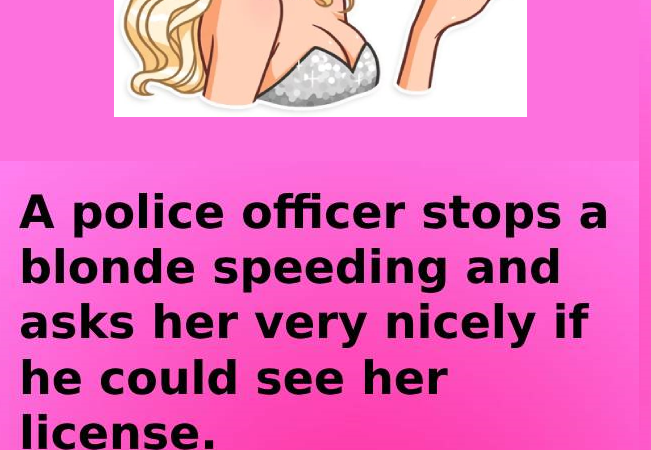 A police officer stops a blonde
